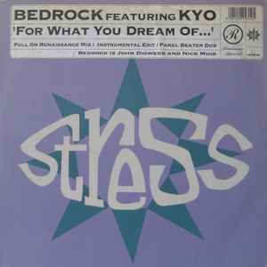 Bedrock Feat. KYO - For What You Dream Of...