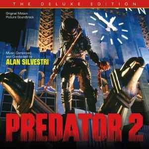 Predator 2 (Original Motion Picture Soundtrack) - Alan Silvestri