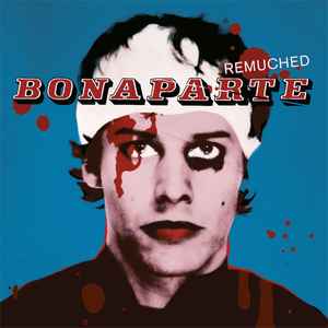 Bonaparte - Remuched Album-Cover