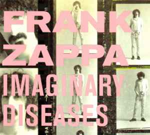 Imaginary Diseases - Frank Zappa