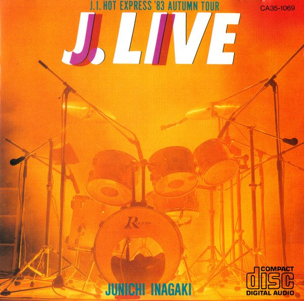 稲垣潤一 = Junichi Inagaki – J.Live (J.I. Hot Express '83 Autumn 