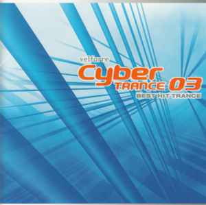 Velfarre Cyber Trance 03 Best Hit Trance (2002, CD) - Discogs