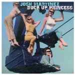 Cover of Buck Up Princess, 2004, Vinyl