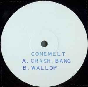 Conemelt - Crash, Bang / Wallop album cover