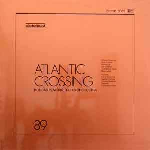 Orchester Konrad Plaickner - Atlantic Crossing