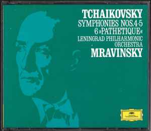 Pyotr Ilyich Tchaikovsky - Symphonies Nos. 4 · 5 · 6 »Pathétique«