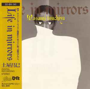 Masami Tsuchiya – Life In Mirrors (1987, CD) - Discogs