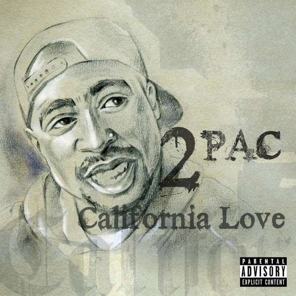 2Pac – California Love (2011, File) - Discogs