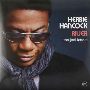 River: The Joni Letters - Herbie Hancock