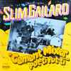 Slim Gailard* - Cement Mixer Put-Ti Put-Ti