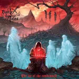 Battle Tales - The Ire Of The Condemned album cover