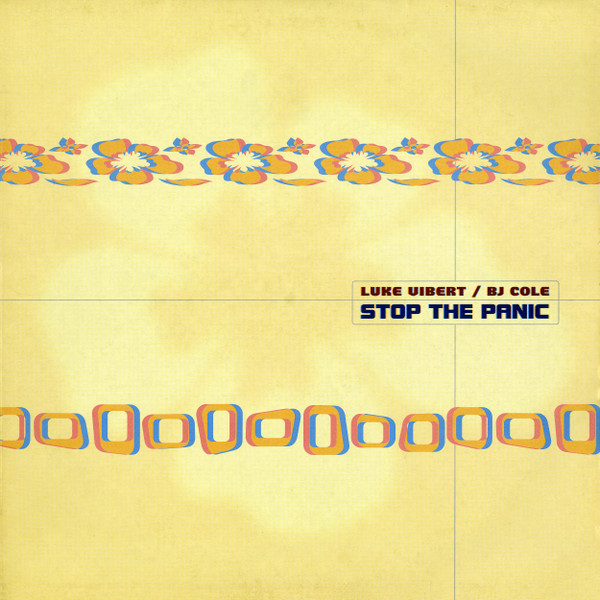 Luke Vibert / BJ Cole – Stop The Panic (2000, Vinyl) - Discogs