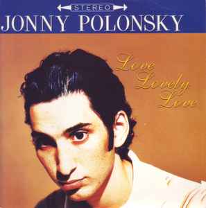 Jonny Polonsky - Love Lovely Love album cover