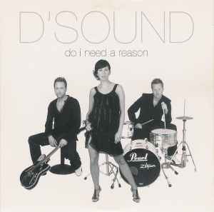 D'Sound - Do I Need A Reason album cover