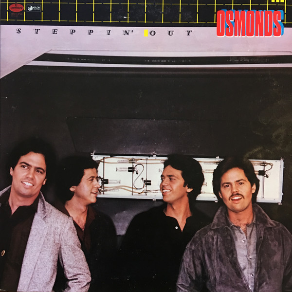 The Osmonds - Steppin' Out | Releases | Discogs