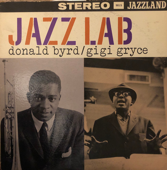 Donald Byrd / Gigi Gryce – Jazz Lab (1960, Vinyl) - Discogs