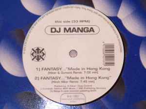 DJ Manga - Fantasy..."Made In Hong Kong"