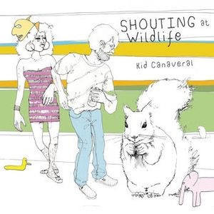 lataa albumi Kid Canaveral - Shouting At Wildlife