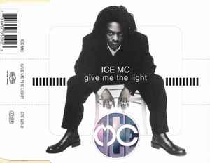 Give Me The Light - ICE MC
