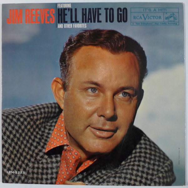 Jim Reeves - He'll Have To Go | Releases | Discogs