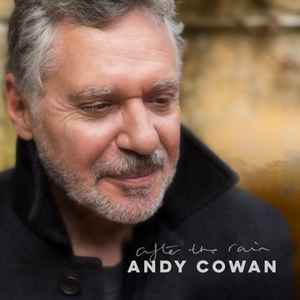 Andy Cowan - After The Rain album cover