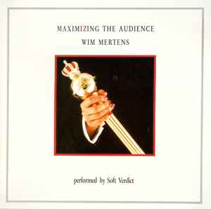 Wim Mertens - Maximizing The Audience album cover