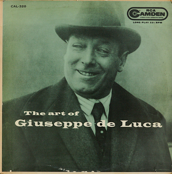 Giuseppe De Luca, Metropolitan Opera Chorus, Metropolitan Opera Orchestra -  The Art Of Giuseppe De Luca, Releases