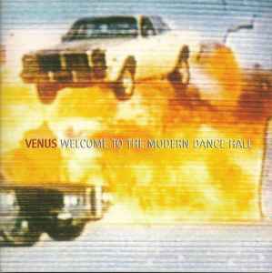 Venus – Welcome To The Modern Dance Hall (1999, Jewel Case , CD