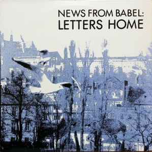 Letters Home - News From Babel