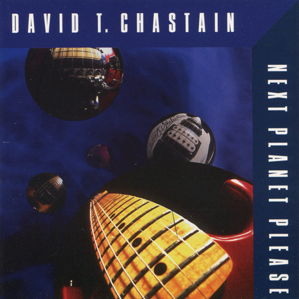 David T. Chastain – Next Planet Please (1994, CD) - Discogs