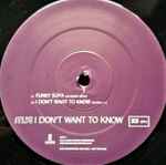 Cover of I Don't Want To Know, 2000, Vinyl