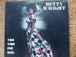 Betty Wright – This Time For Real (1977, Vinyl) - Discogs