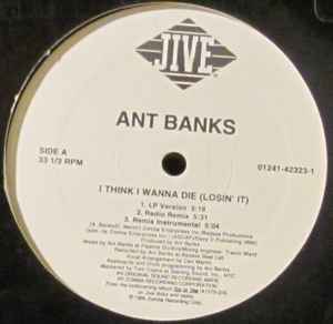 Ant Banks - I Think I Wanna Die (Losin' It) album cover