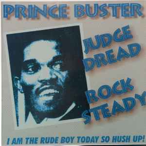 Prince Buster - Judge Dread Rock Steady