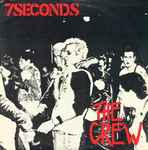 7 Seconds – The Crew (1984, Vinyl) - Discogs