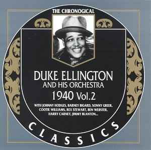 Duke Ellington And His Orchestra - 1940 Vol. 2 album cover