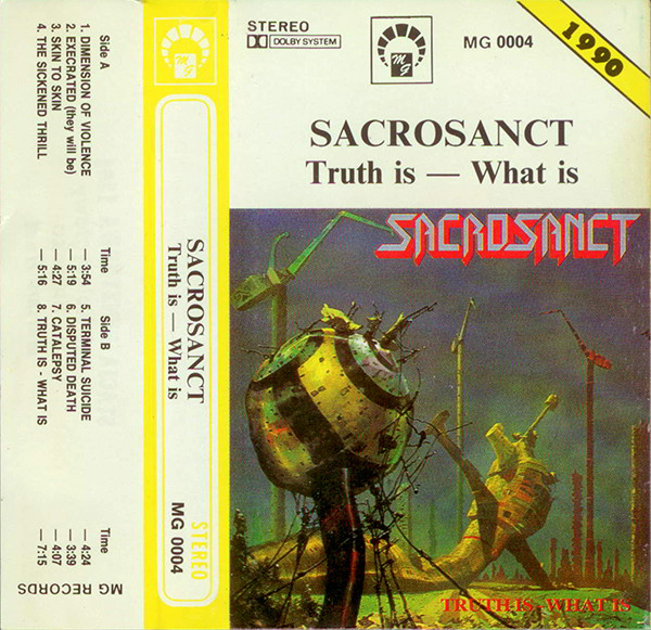 Sacrosanct – Truth Is - What Is (1990, Cassette) - Discogs