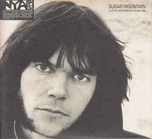 Neil Young - Sugar Mountain (Live At Canterbury House 1968)