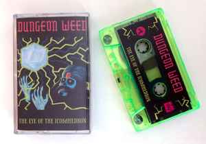 Dungeon Weed - The Eye Of The Icosahedron album cover
