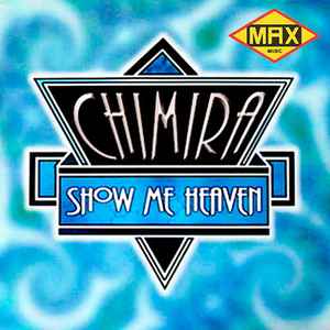 Portada de album Chimira - Show Me Heaven