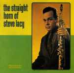 Cover of The Straight Horn Of Steve Lacy, 1989, CD