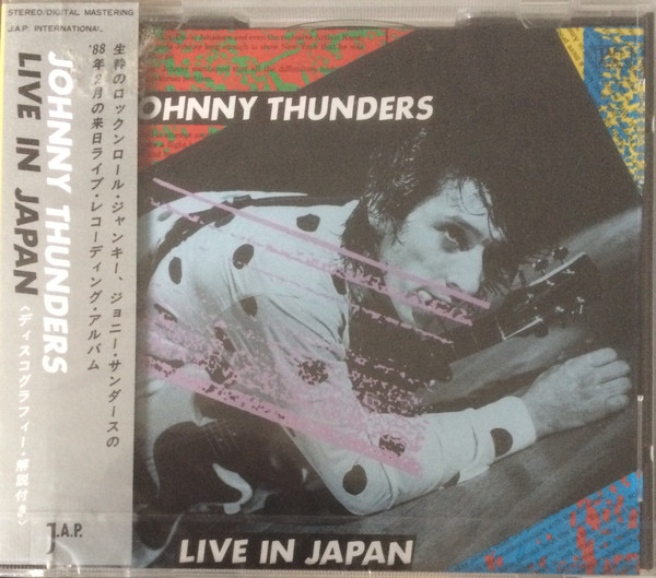 Johnny Thunders – Live In Japan (1992, CD) - Discogs