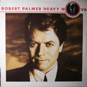 Robert Palmer - Heavy Nova album cover