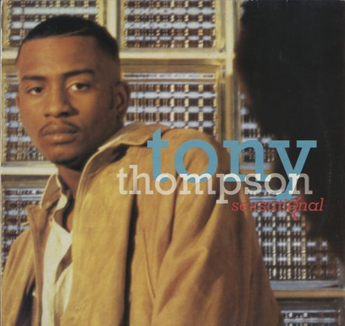 Tony Thompson – Sexsational (1995, Vinyl) - Discogs
