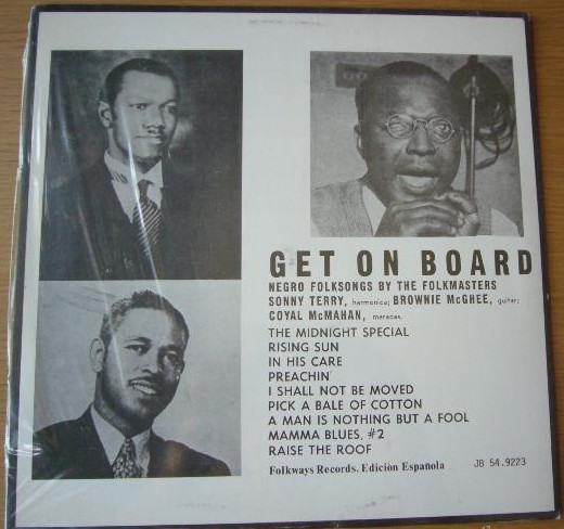 Sonny Terry, Brownie McGhee, Coyal McMahan - Get On Board (Negro