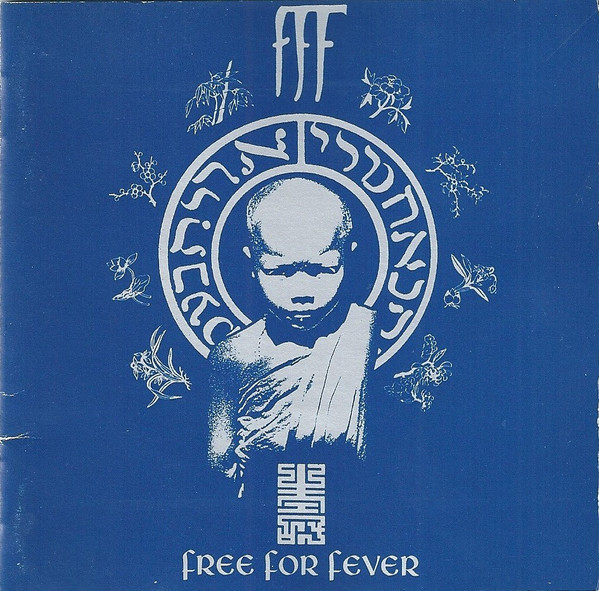 FFF – Free For Fever (1993, CD) - Discogs