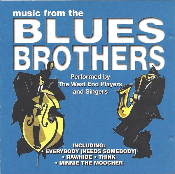 télécharger l'album The West End Players & Singers - Music From The Blues Brothers