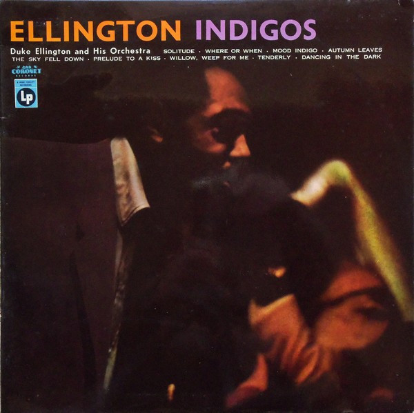 Duke Ellington And His Orchestra - Ellington Indigos | Releases | Discogs