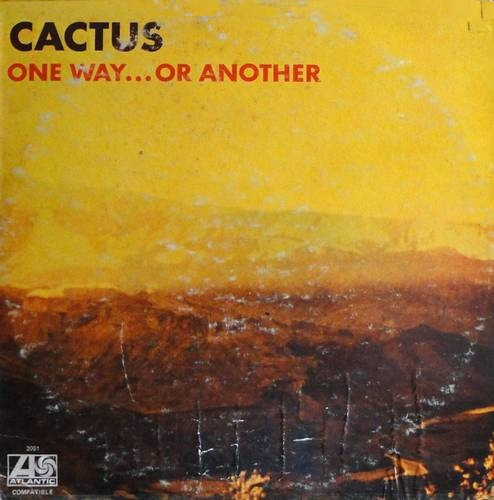 Cactus – One Way...Or Another (1971, PR; Gatefold, Vinyl) - Discogs