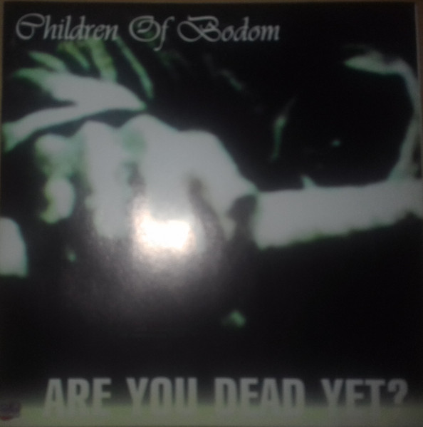 children of bodom are you dead yet album